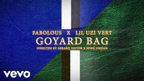 fabolous goyard bag|Fabolous ft. Lil Uzi Vert .